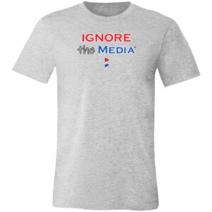 Ignore the Media